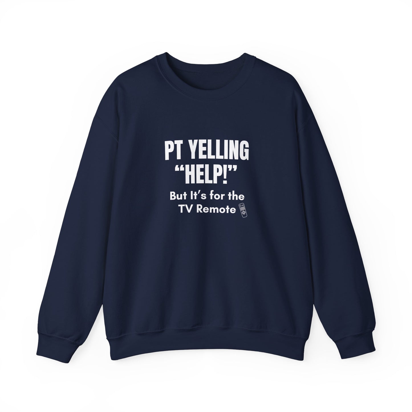 Funny nurse sweatshirt with quote “HELP… But It’s for the Remote,” worn by sarcastic RN mid-shift after sprinting for no reason