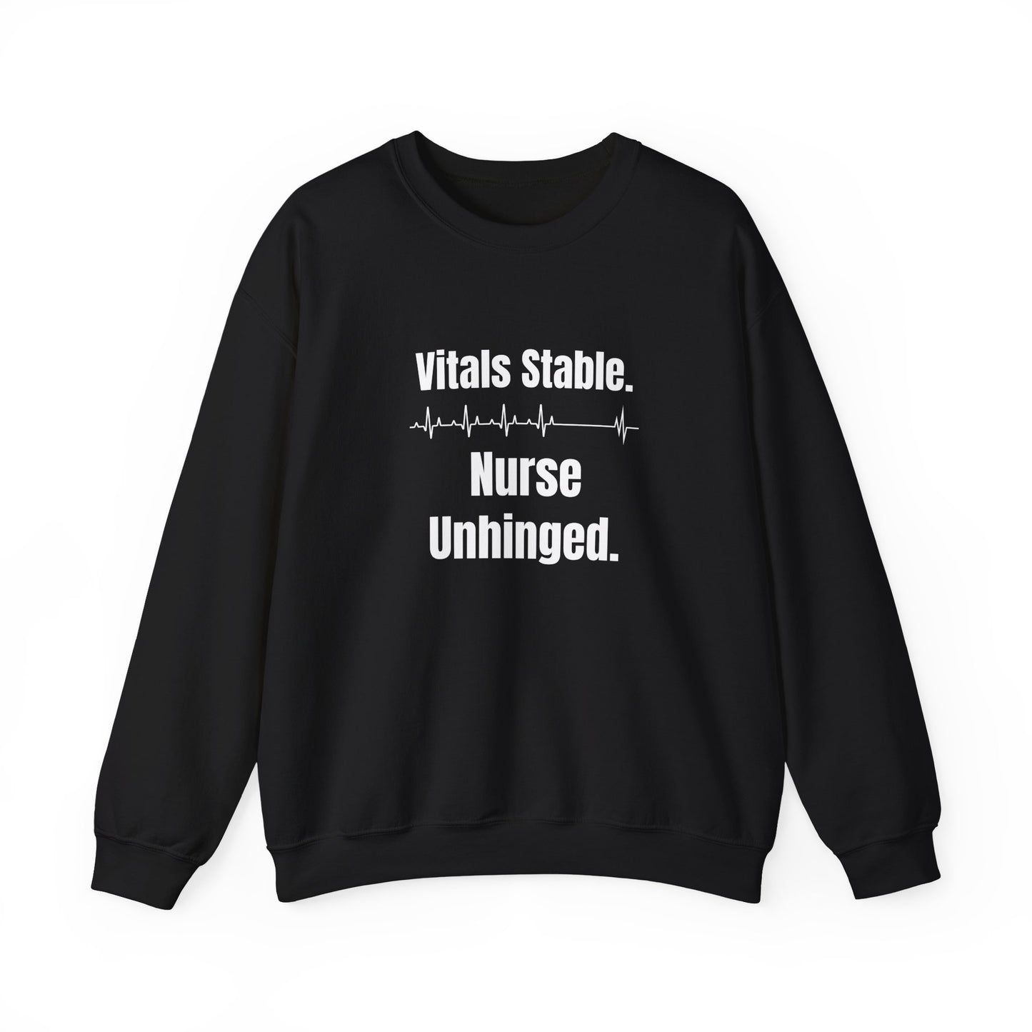 Funny black nurse sweatshirt with quote “Vitals Stable. Nurse Unhinged,” worn by visibly exhausted RN mid-shift meltdown