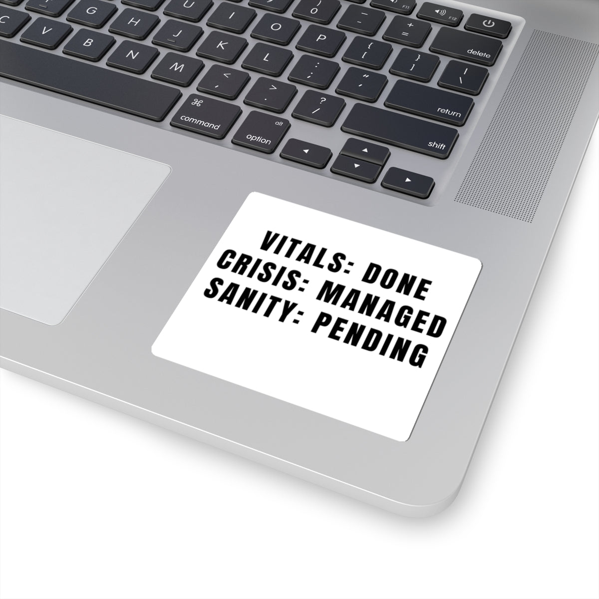 Humorous Motivational Kiss-Cut Stickers | Quirky Office Decor, Laptop Accessories, Gifts for Friends, Stress Relief, Fun Quotes