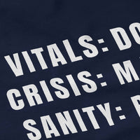 🩺 Vitals: Crisis. Sanity: Optional. | Nurse Shift Tee