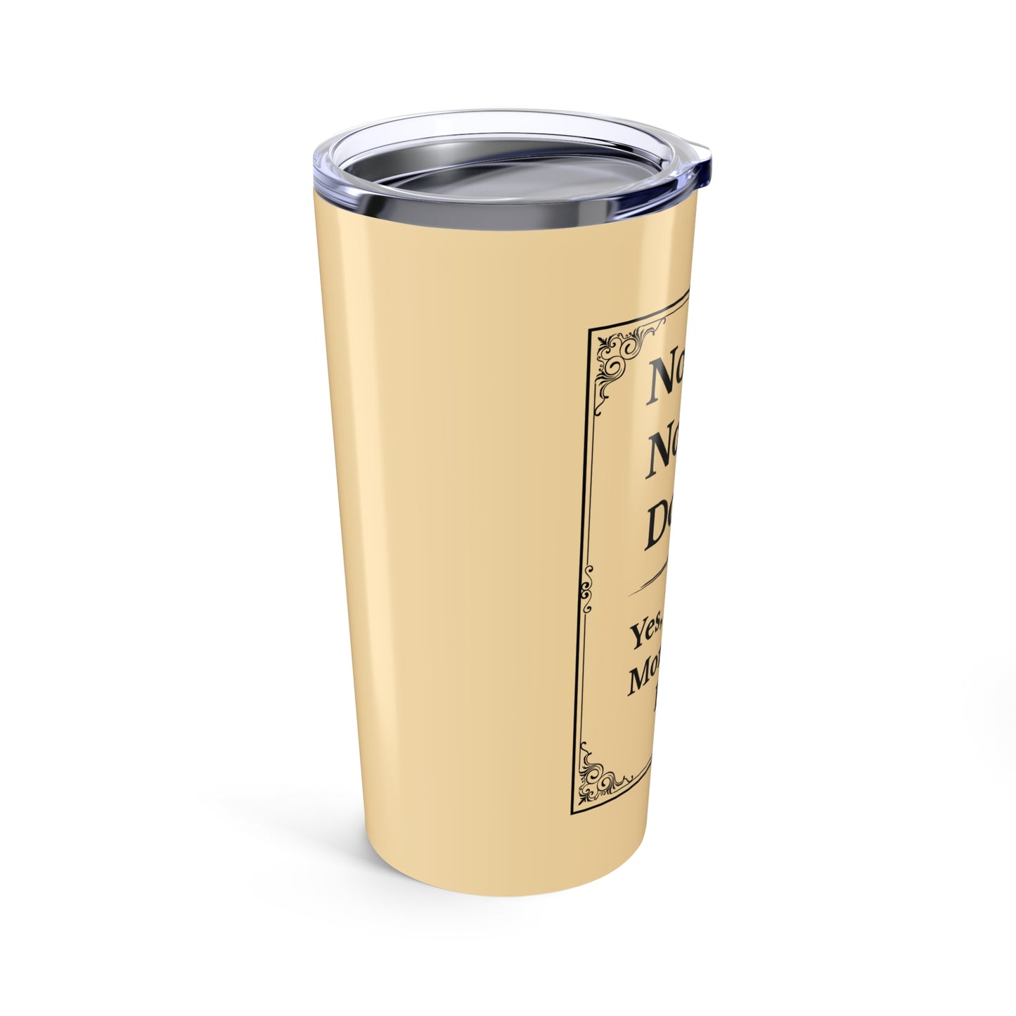 No, I’m Not the Doctor Tumbler Funny 20oz Nurse Cup for Smart-AF Healthcare Workers
