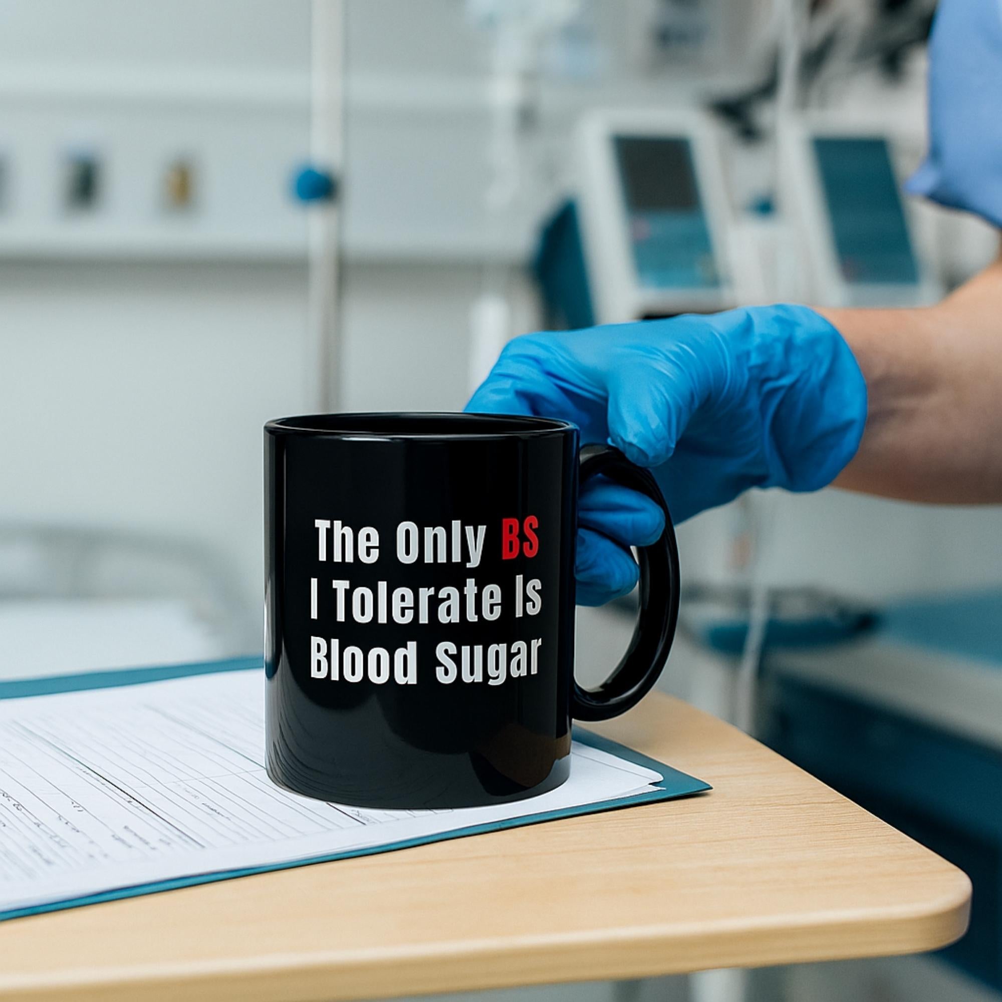 💉 The Only BS I Tolerate Is Blood Sugar | Nurse Mug