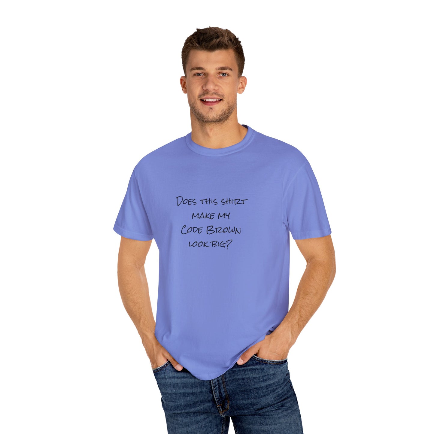 Does This Shirt Make My Code Brown Look Big? Funny T-Shirt