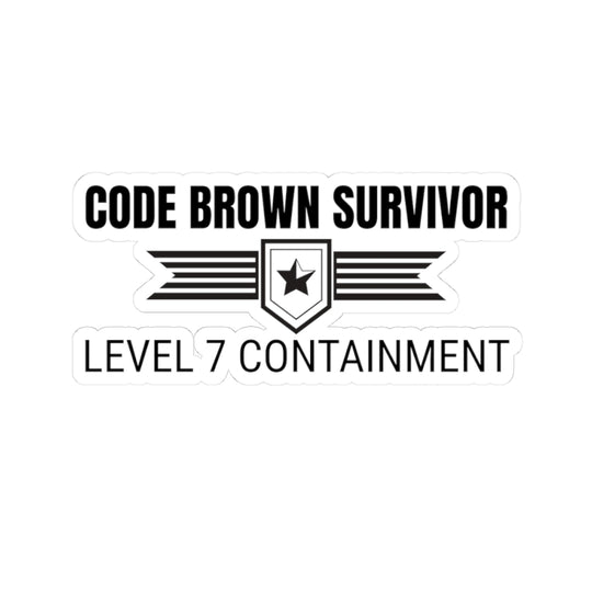 Code Brown Survivor 💩 LVL 7 Containment Sticker