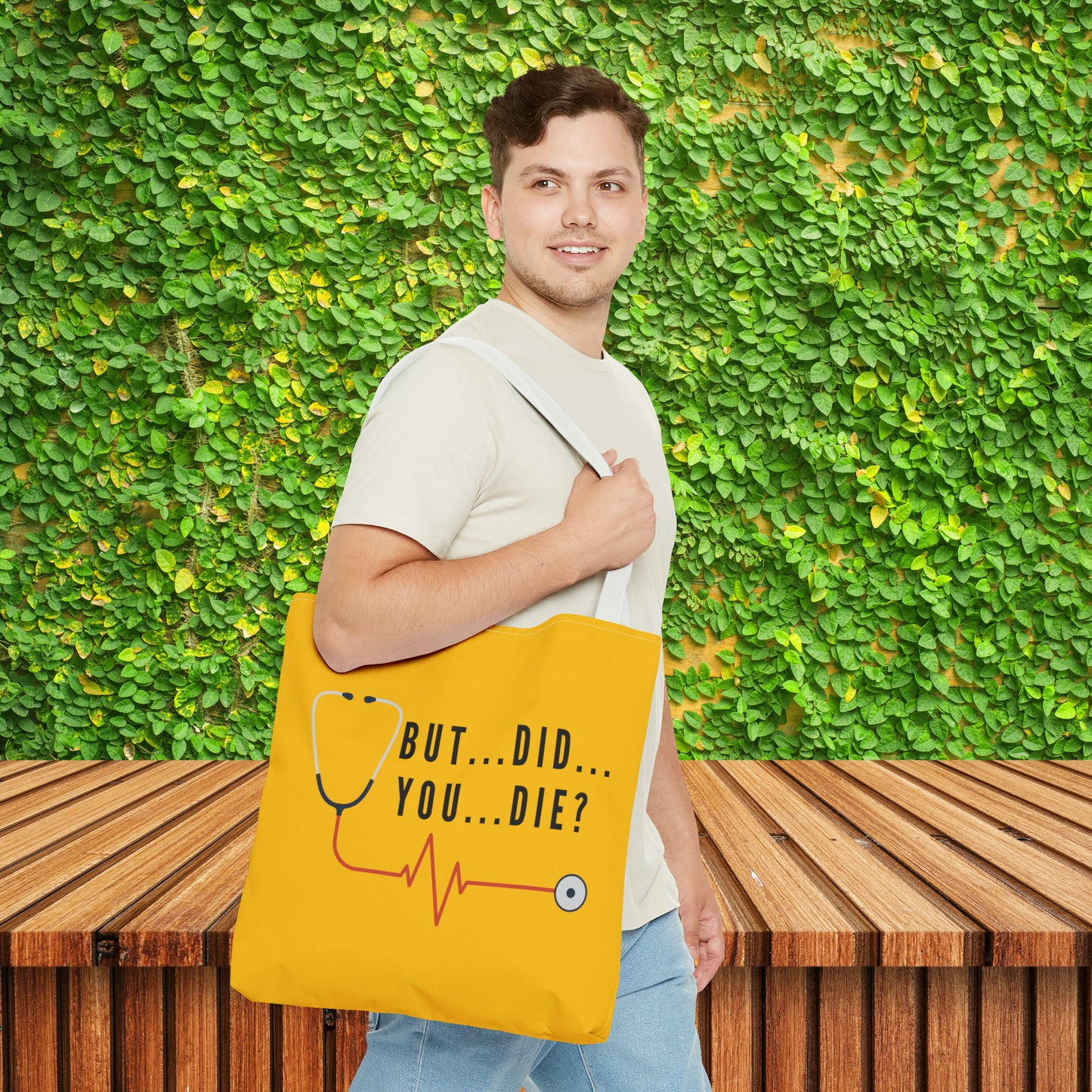 But Did You Die…Tote Bag