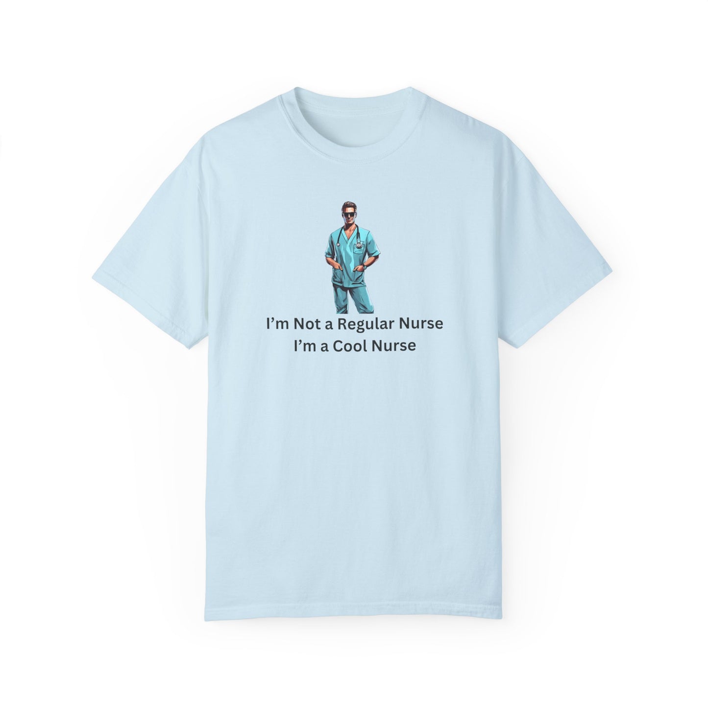 I'm a cool nurse T-shirt