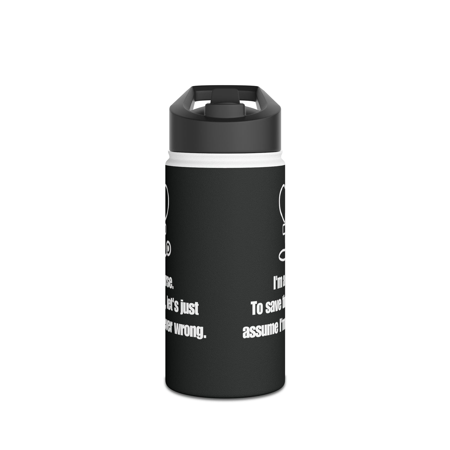 I'm a Nurse - Never Wrong Stainless Steel Water Bottle