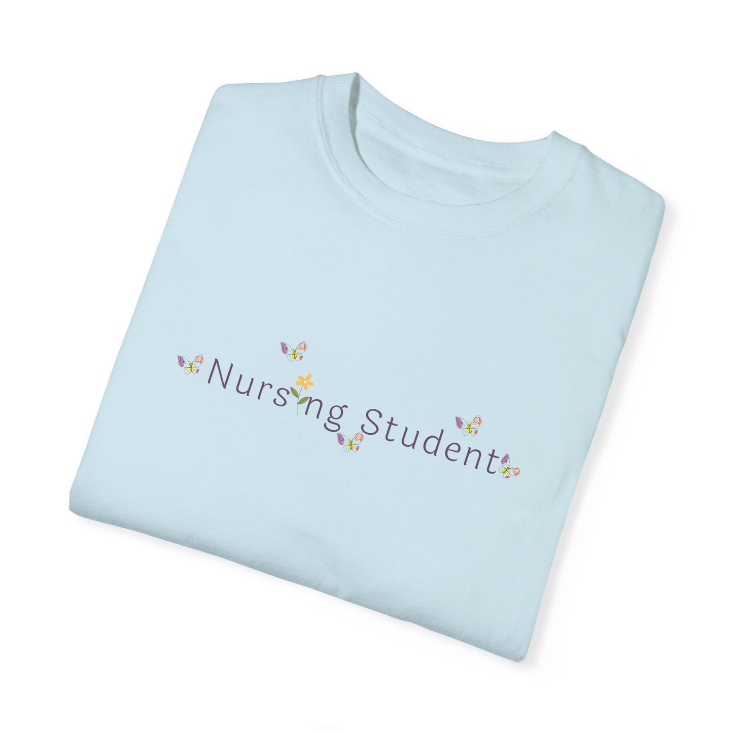 Nursing Student Shirt | Celebrate Nursing Week | Floral Butterfly Gift | Present for Nurse