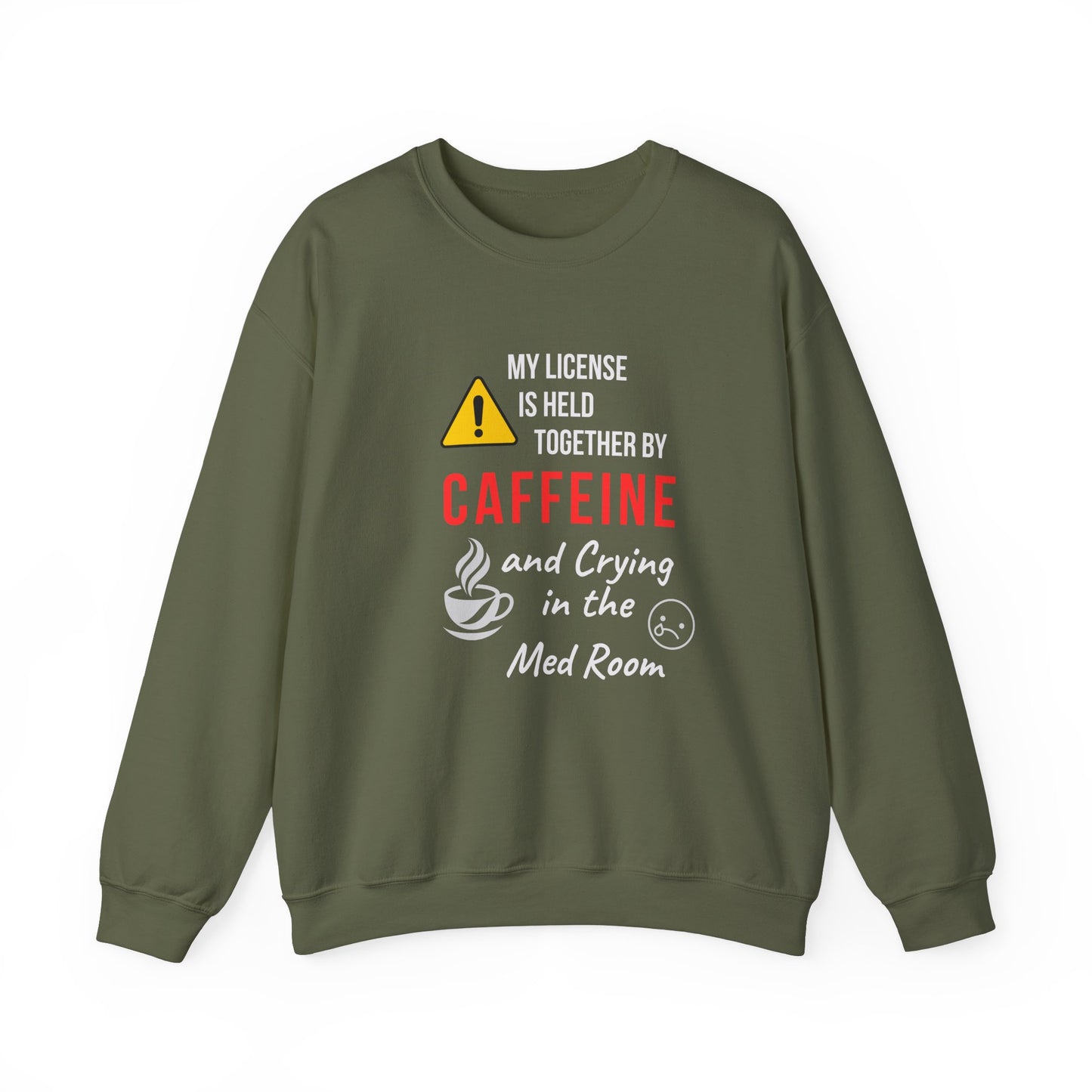 Funny nurse sweatshirt with quote “Held Together by Caffeine and Crying,” worn by exhausted RN mid-shift meltdown in breakroom

