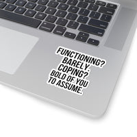😵‍💫 Functioning? Barely. Coping? Bold of You to Assume – 3×2 Nurse Sticker