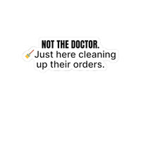 🩺 Not the Doctor — Just Fixing Their Orders