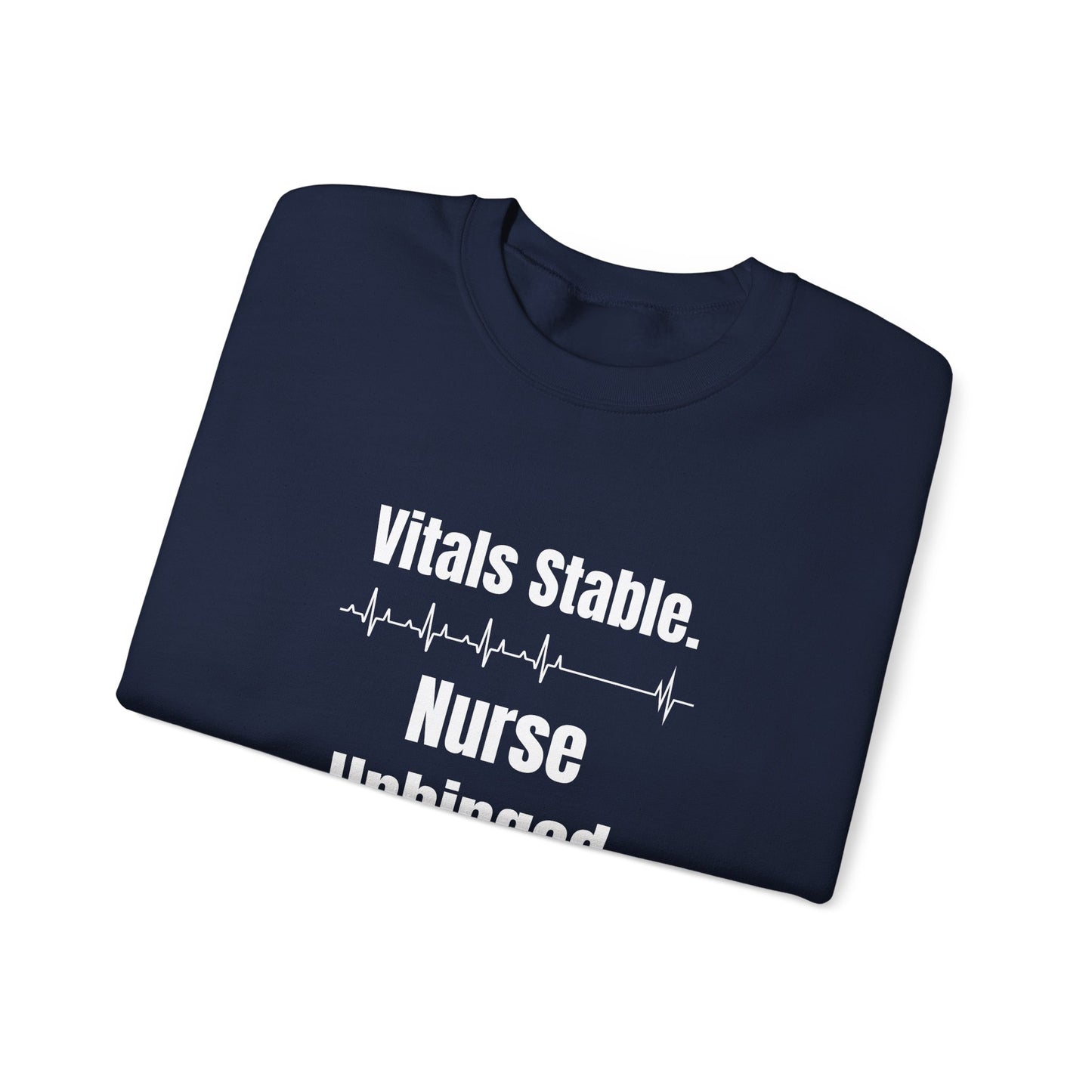 Funny black nurse sweatshirt with quote “Vitals Stable. Nurse Unhinged,” worn by visibly exhausted RN mid-shift meltdown
