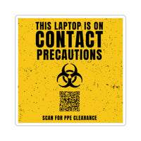 ☣️ Contact Precautions Laptop Sticker