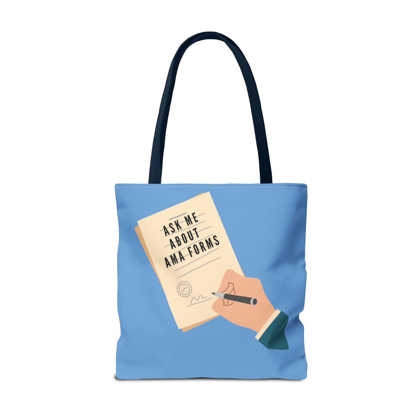 Nurse Tote Bag: "Ask Me About AMA Forms" - Durable, Spacious, & Hilarious