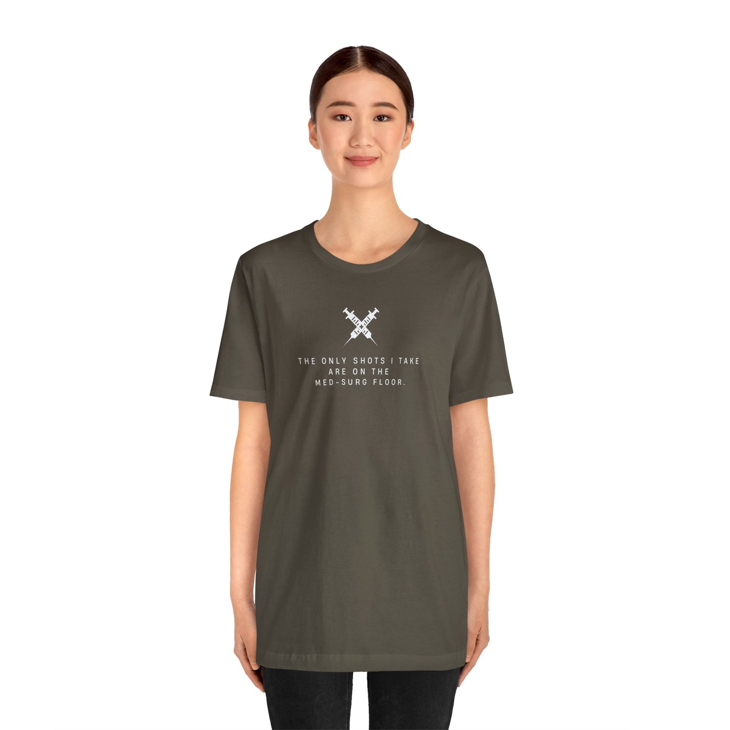 Med-surg Shots T-shirt