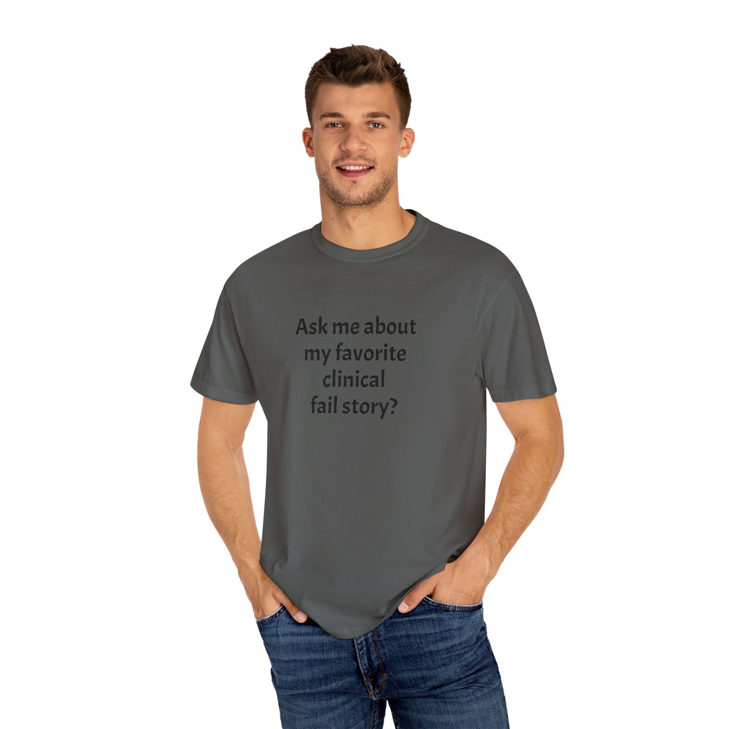 Clinical Fail T-shirt