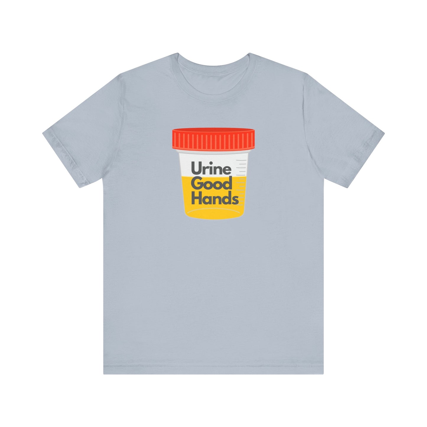 Urine Good Hands Funny Nursing Shirt - Hilarious Gift for Healthcare Heroes