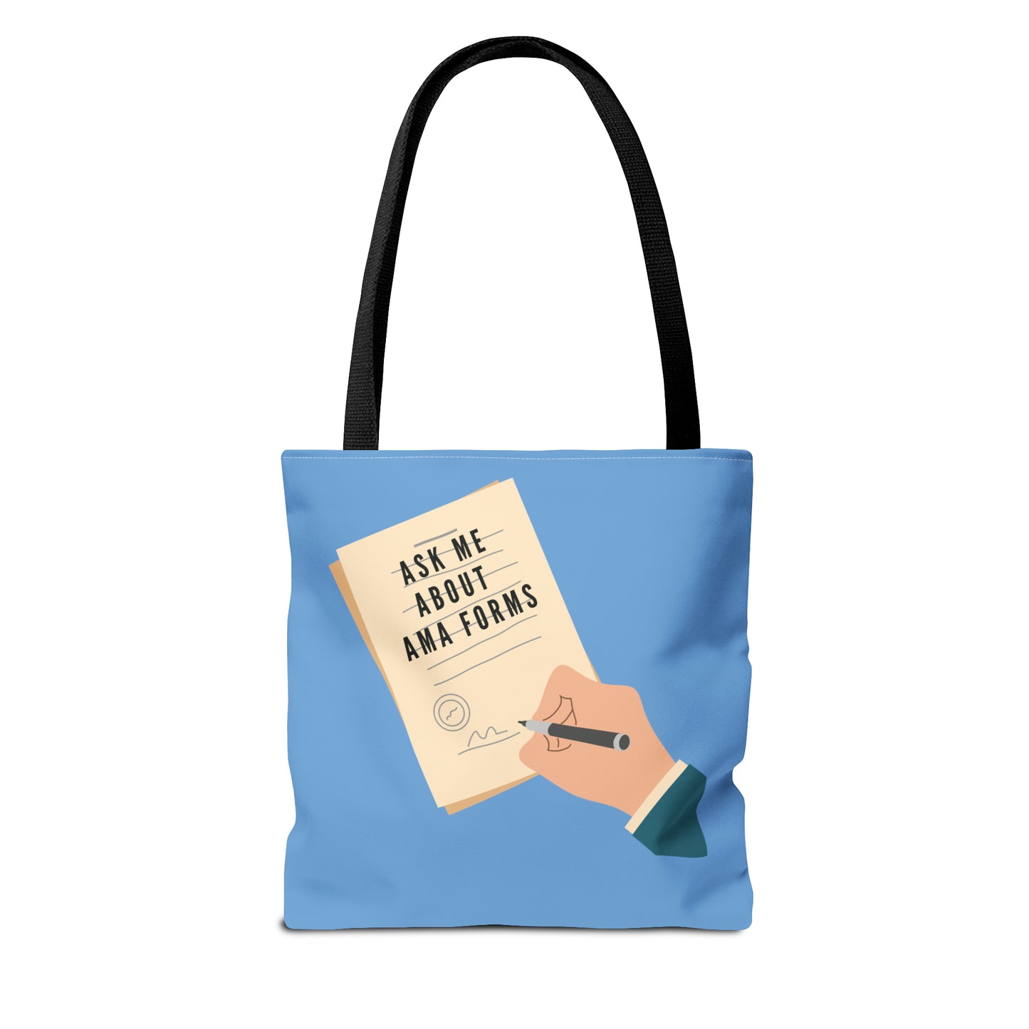 Nurse Tote Bag: "Ask Me About AMA Forms" - Durable, Spacious, & Hilarious