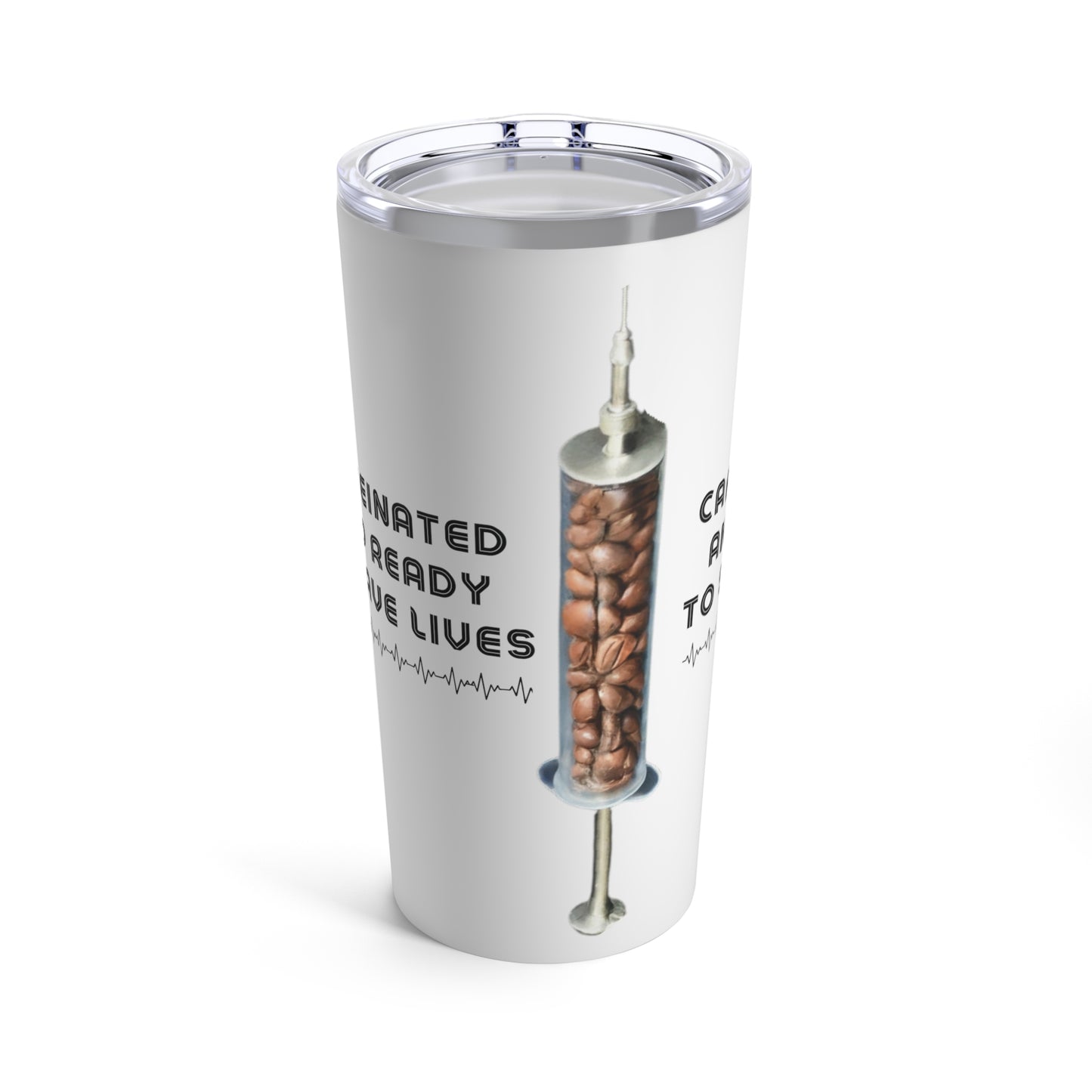 Saving Lives Tumbler 20oz