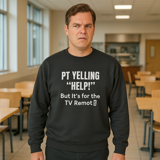 Funny nurse sweatshirt with quote “HELP… But It’s for the Remote,” worn by sarcastic RN mid-shift after sprinting for no reason
