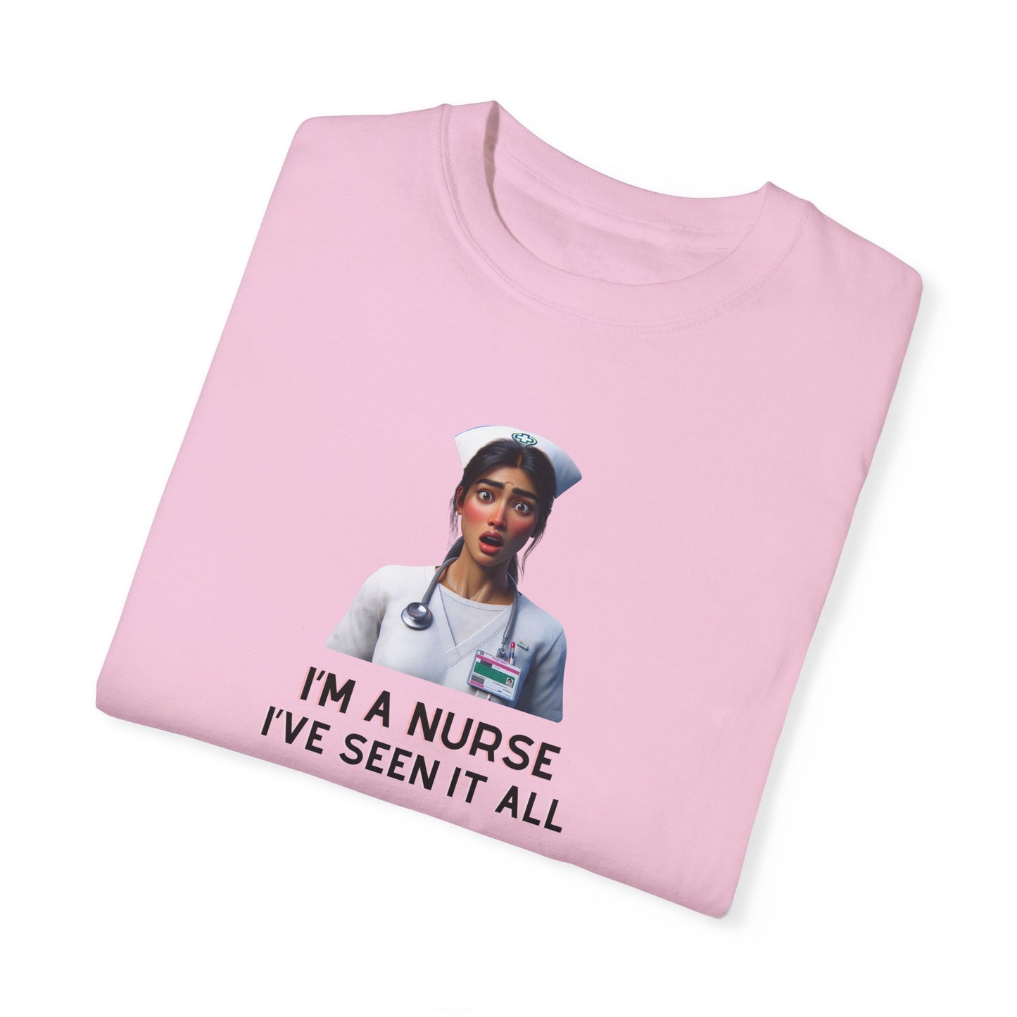 Nurse T-Shirt | "I've Seen It All" | Funny Nurse Humor Tee Gift for Nurses