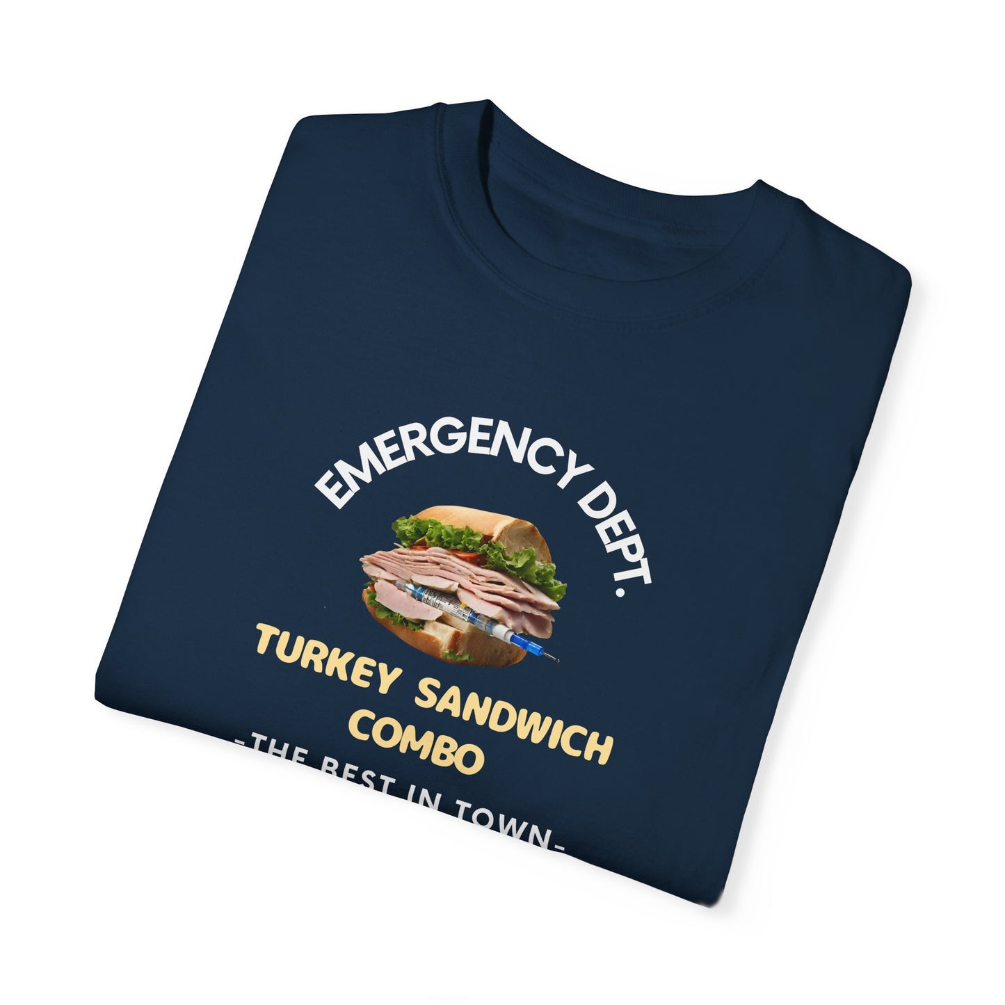 ER Nurse Laugh-Out-Loud Tee - Turkey Sandwich & Syringe Graphic