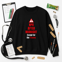 🕛 NPO After Midnight (Except Trauma + Chaos) | Nurse Burnout Sweatshirt