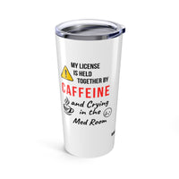 🪡 Held Together by Caffeine & Breakdown | White 20oz Nurse Tumbler
