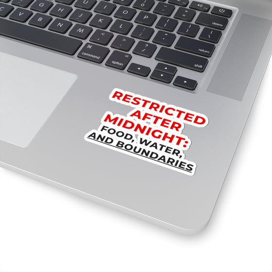 🚫 Restricted After Midnight: Food, Water & Boundaries | Nurse Sticker 3″