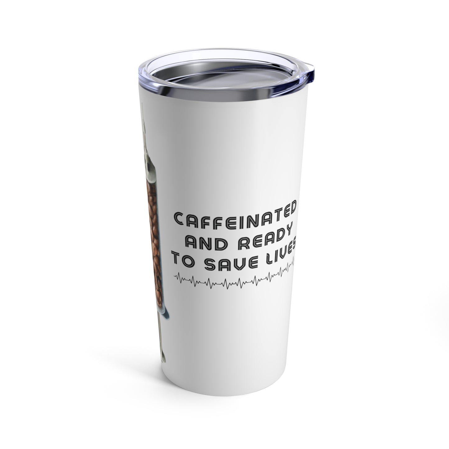 Saving Lives Tumbler 20oz