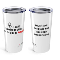 ☕ I Gave 1,000 ml of Saline & Zero ml of Patience | Nurse Tumbler