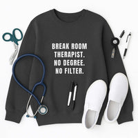 🛋️ Break‑Room Therapist | Nurse Burnout Sweatshirt
