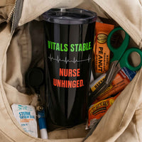 😵 Vitals Stable. Nurse Unhinged. | Burnout Collection Tumbler