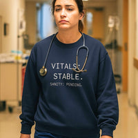 🩺 Vitals Stable. Sanity Pending. | Nurse Burnout Sweatshirt