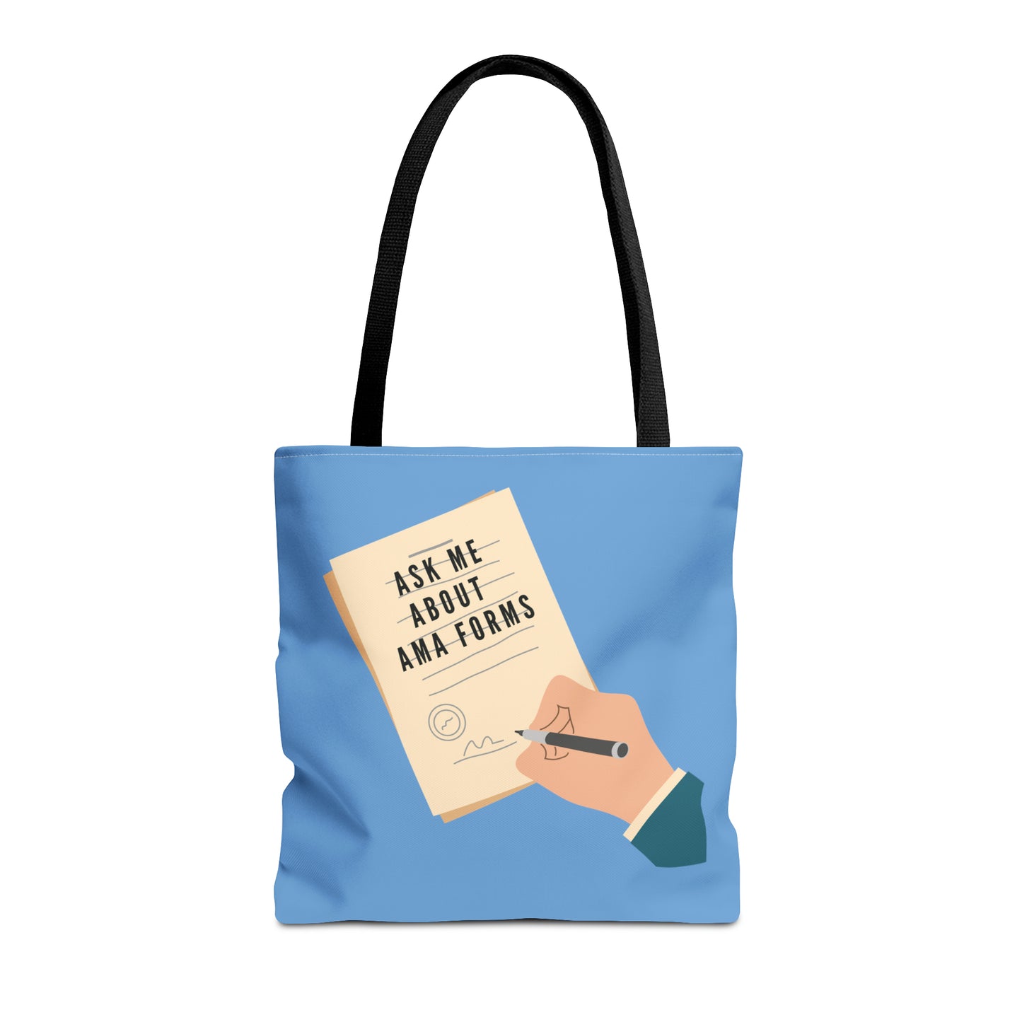 Nurse Tote Bag: "Ask Me About AMA Forms" - Durable, Spacious, & Hilarious