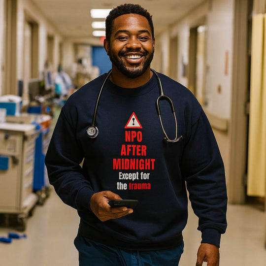 🕛 NPO After Midnight (Except Trauma + Chaos) | Nurse Burnout Sweatshirt