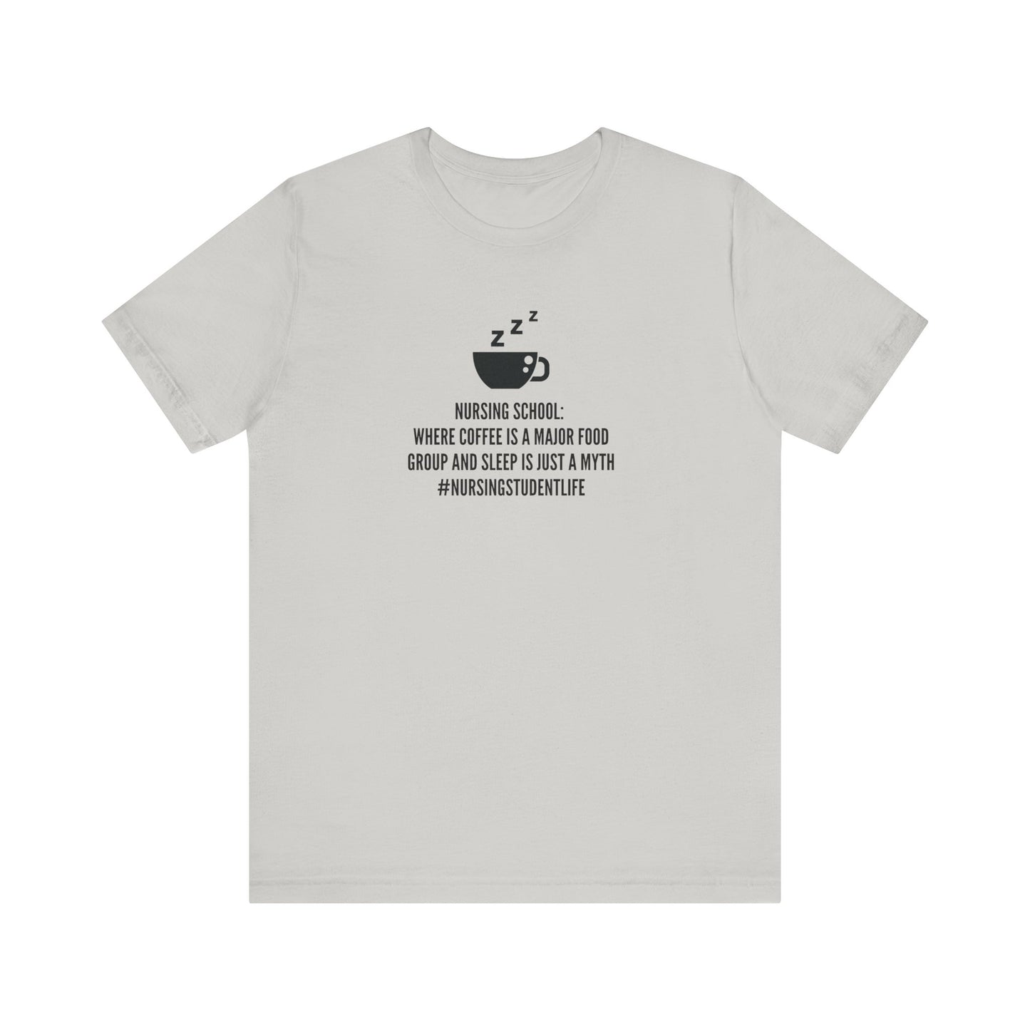 Nursing School Humor Tee - Coffee Lover's Essential, Sleep's Greatest Myth