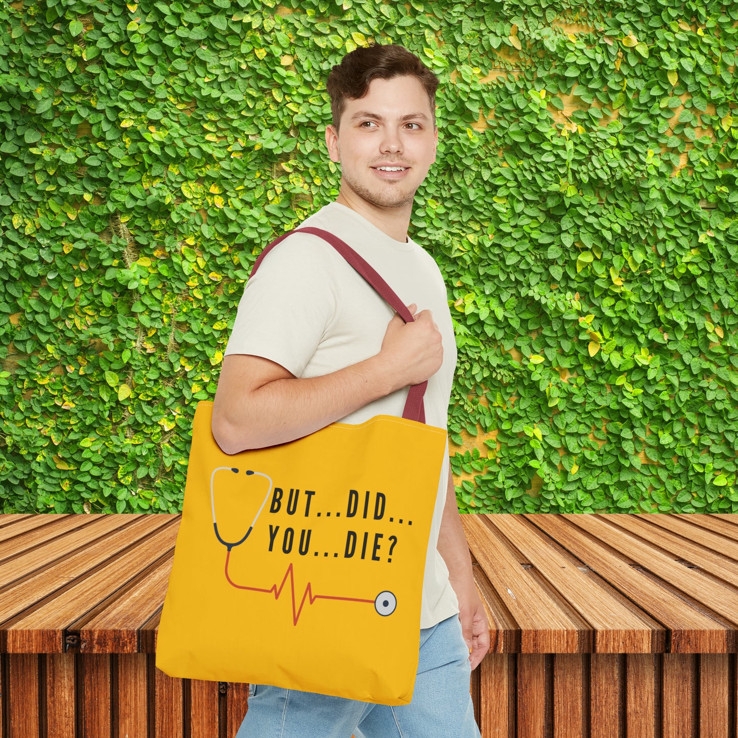 But Did You Die…Tote Bag