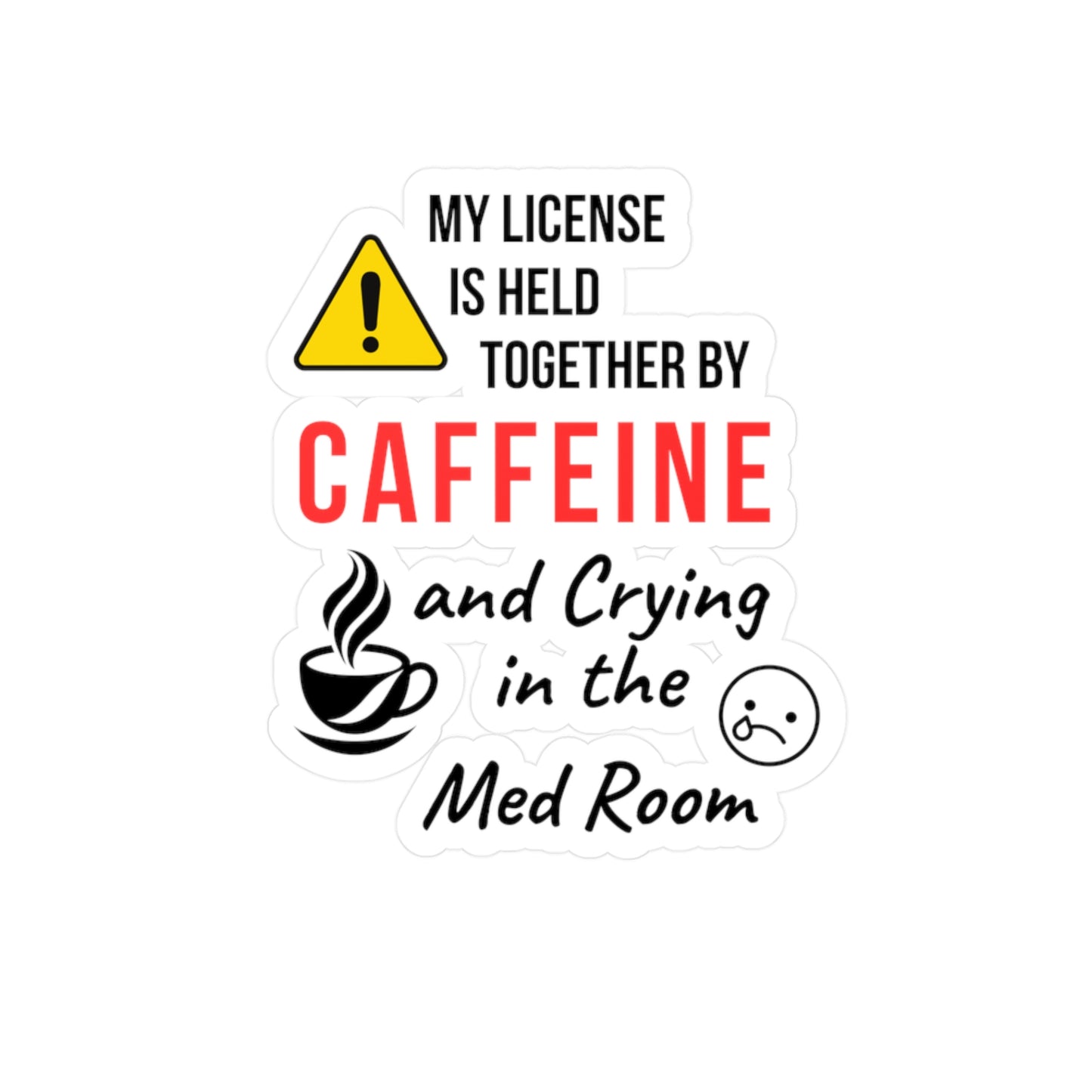 ☕ Caffeine Drip IV Bag | Nurse Burnout Vinyl Sticker
