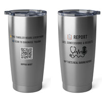 🧾 REPORT: Lies, Confessions & Regrets | 20oz Stainless Nurse Tumbler