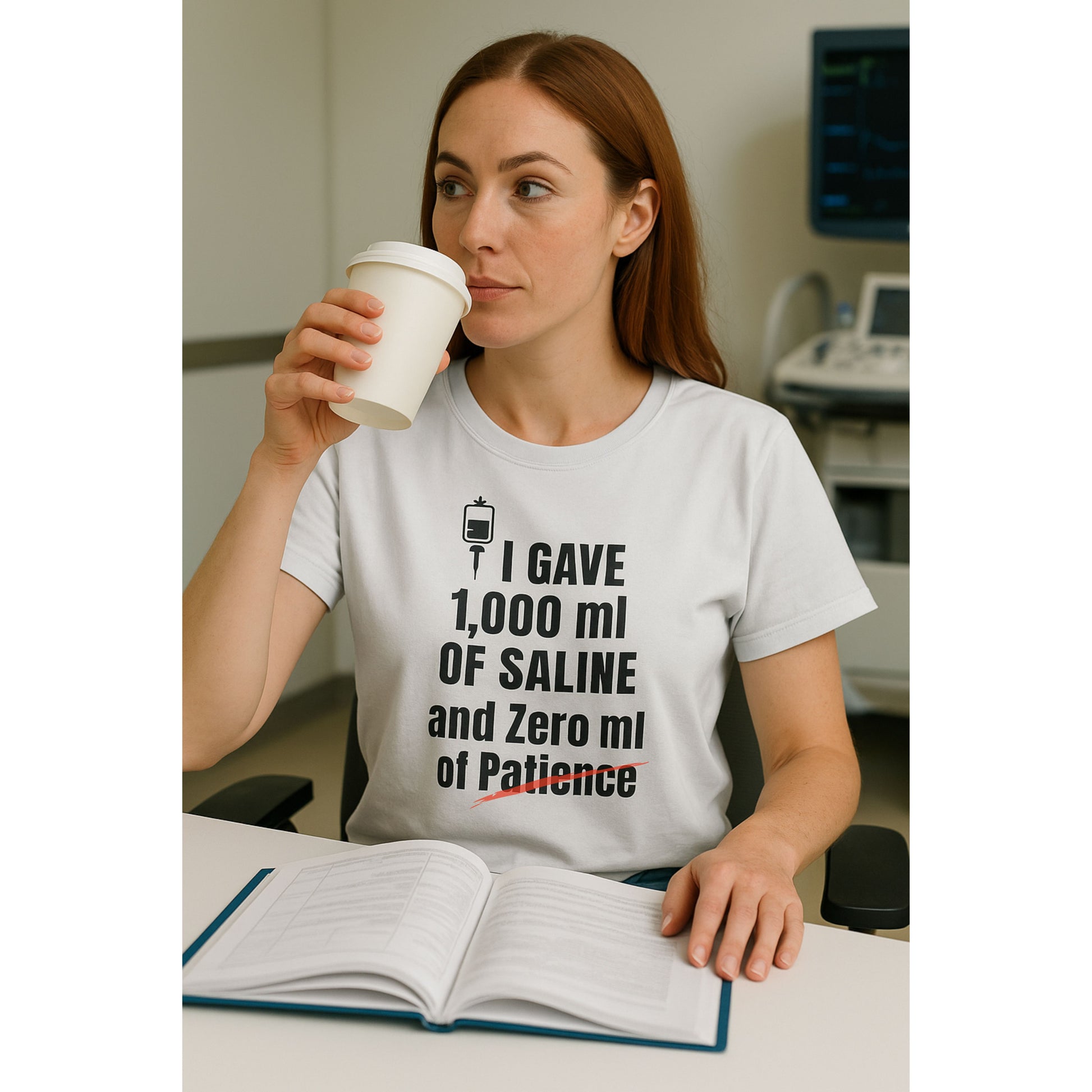 Nurse sipping coffee in the “Saline/Patience” tee.