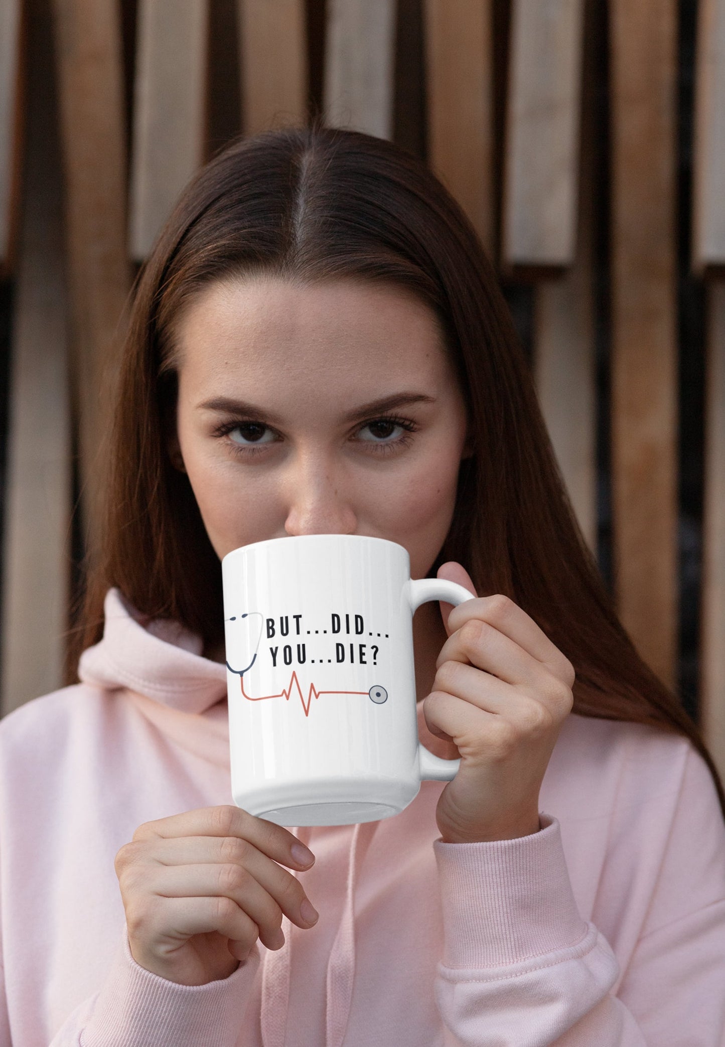 'But...Did...You...Die?' 15 oz Mug