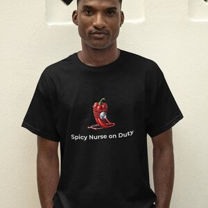 Spicy Nurse on Duty T-Shirt