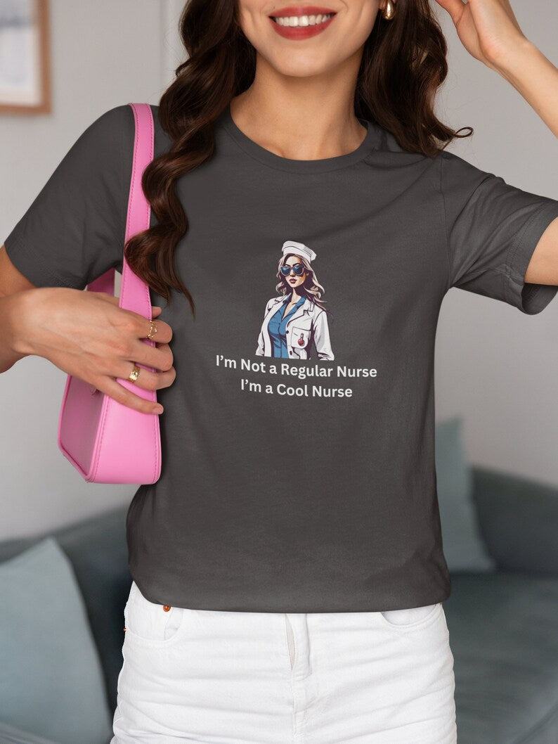 Cool Hilarious Nurse T-Shirt | Funny Nurse Humor | Nurse Graduation Gift