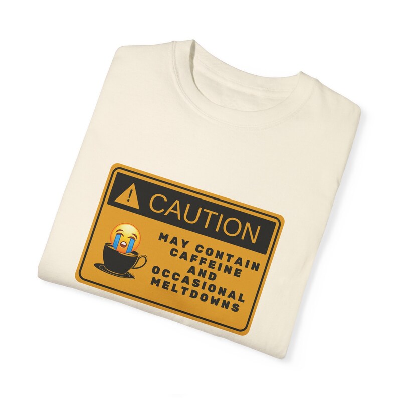 Caution: Caffeine T-shirt