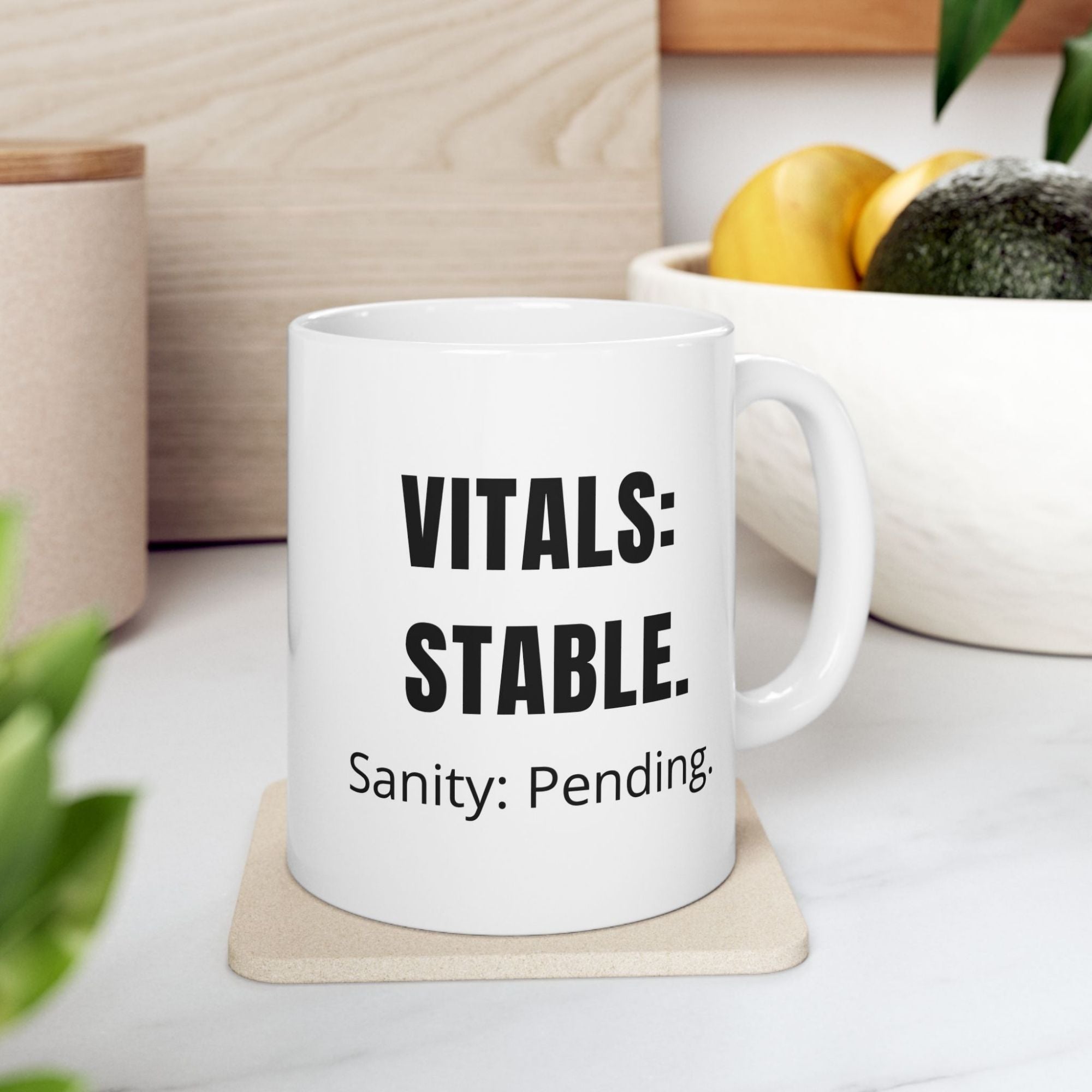 🩺 Vitals Stable. Sanity Pending. | Nurse Mug