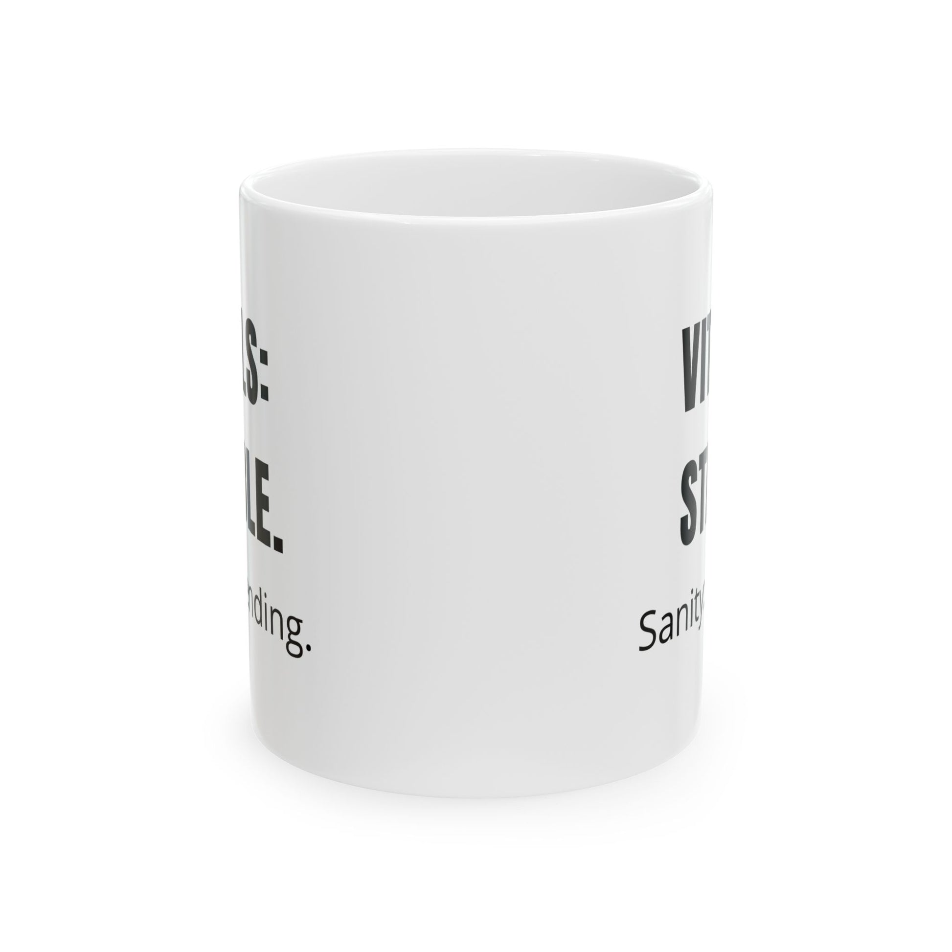 White ceramic mug with black text that reads “Vitals: Stable. Sanity: Pending” – nurse burnout humor
