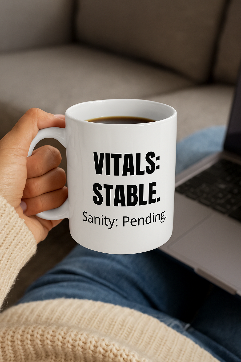 White ceramic mug with black text that reads “Vitals: Stable. Sanity: Pending” – nurse burnout humor

